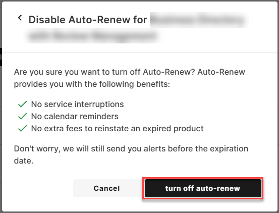 Disable auto-renew pop up window, click turn off auto-renew button
